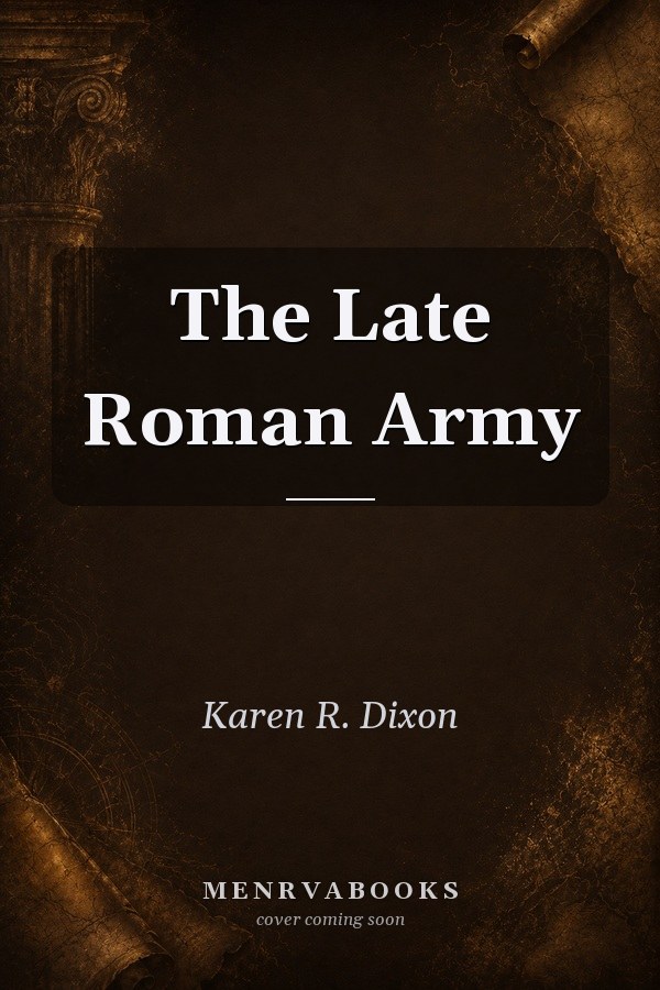 The Late Roman Army