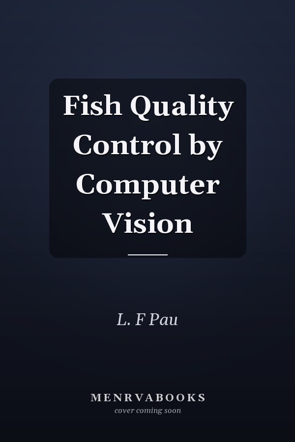 Fish Quality Control by Computer Vision