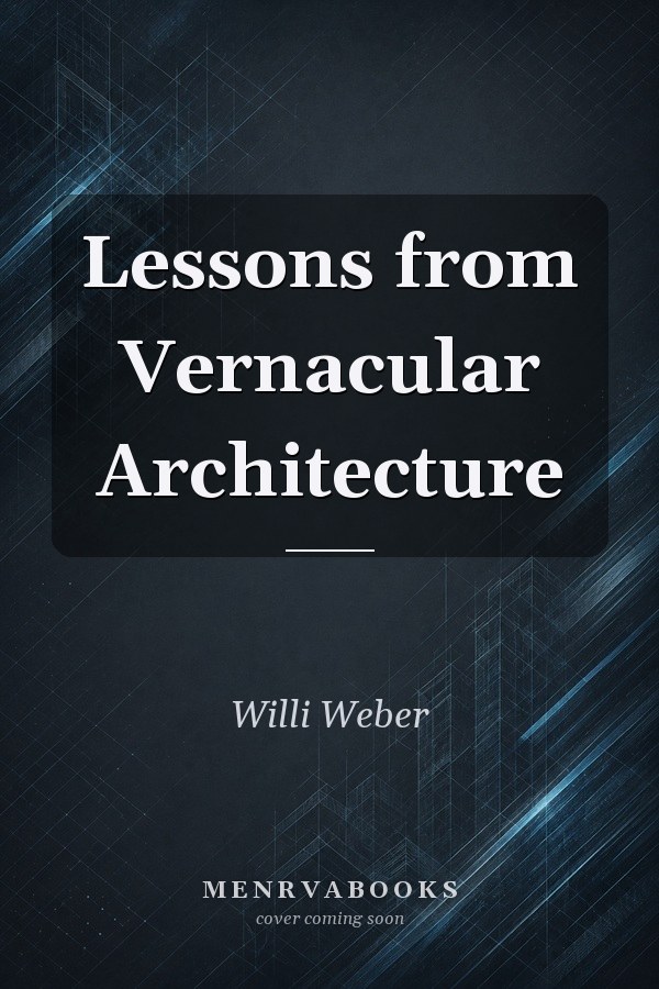Lessons from Vernacular Architecture