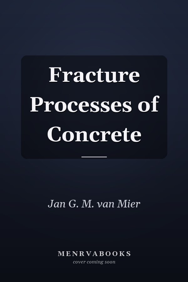 Fracture Processes of Concrete