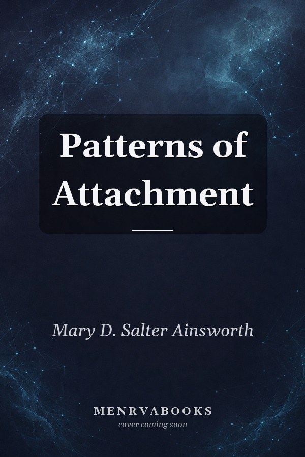 Patterns of Attachment