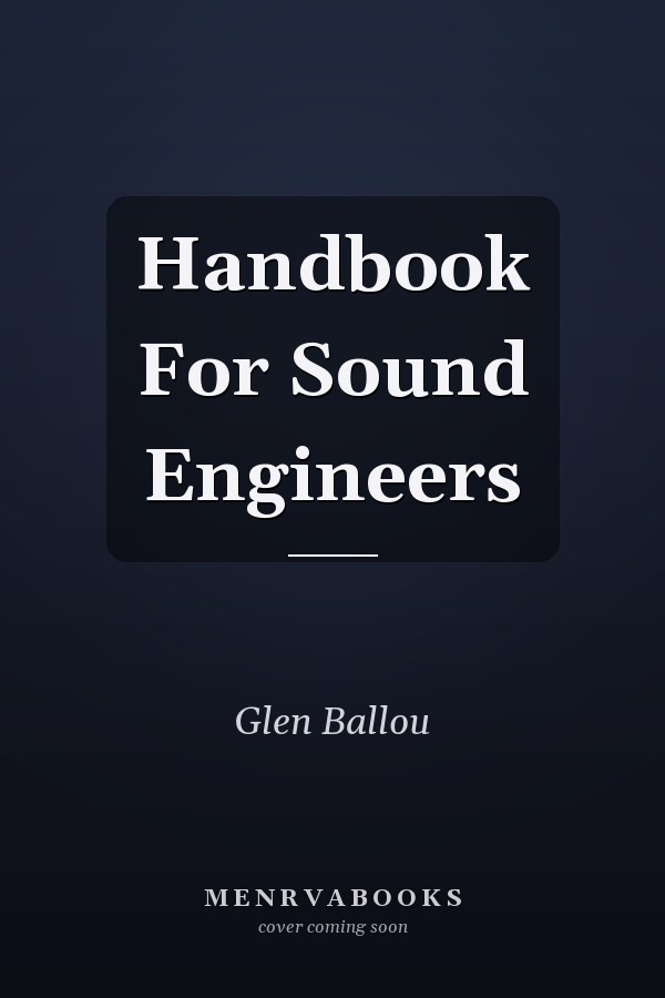 Handbook for Sound Engineers