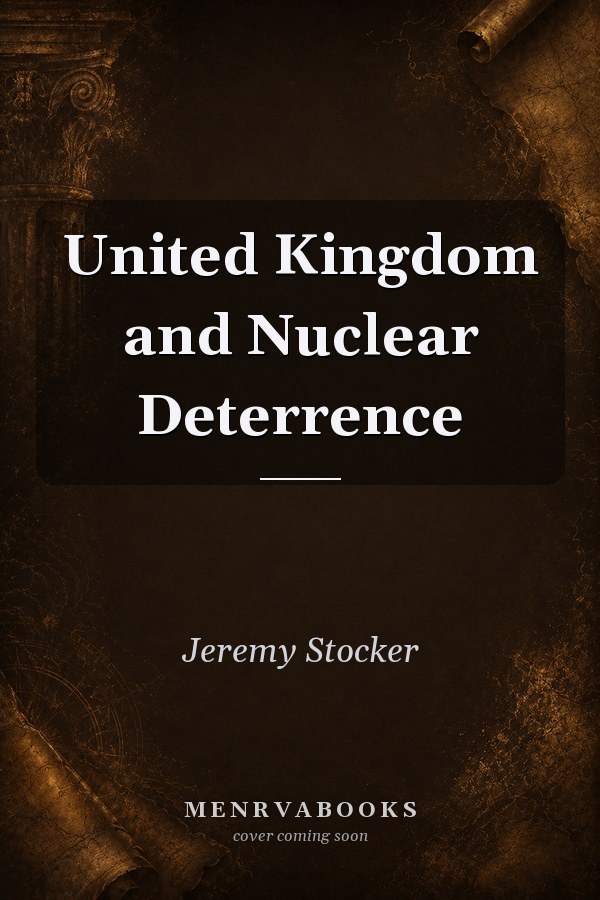 United Kingdom and Nuclear Deterrence