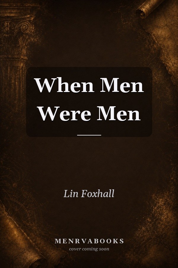 When Men Were Men