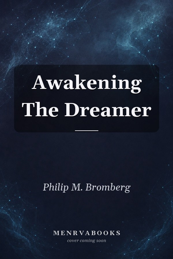 Awakening the Dreamer