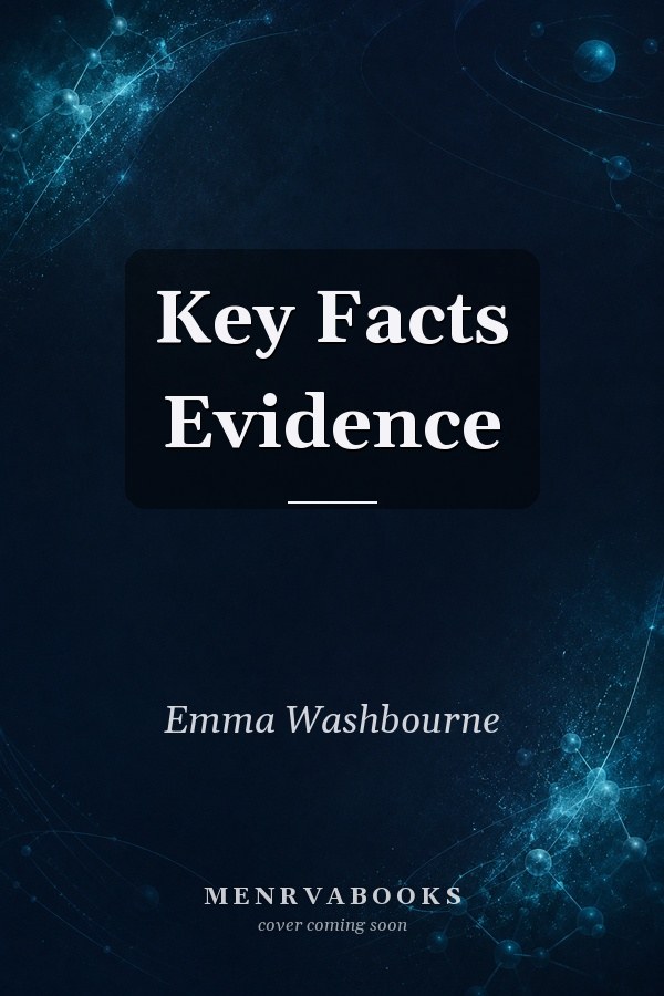Key Facts: Evidence