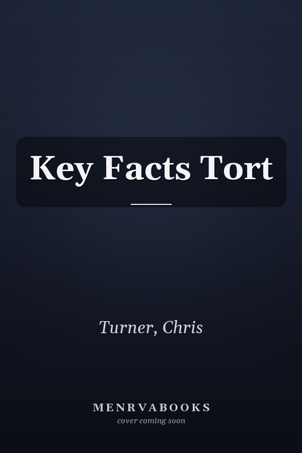 Key Facts: Tort