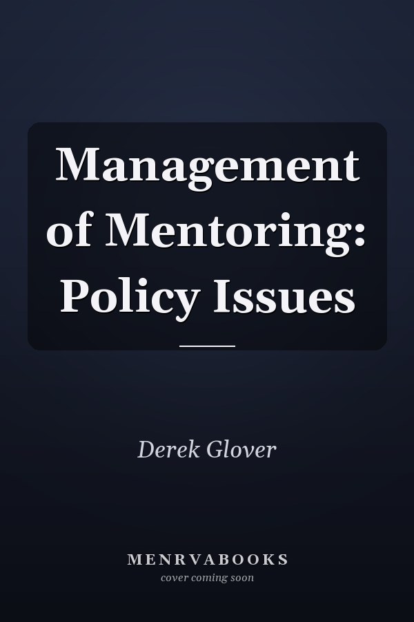 Management of Mentoring: Policy Issues