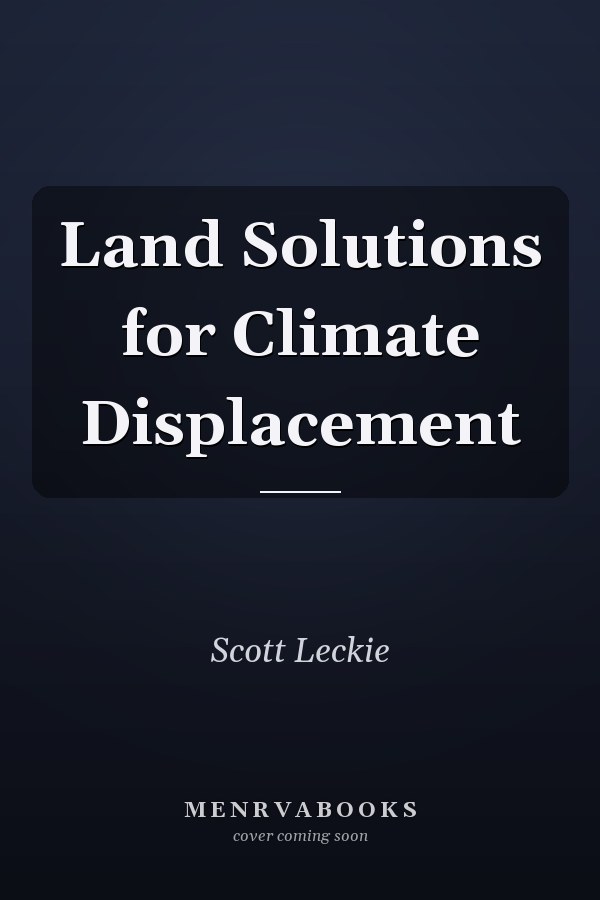 Land Solutions for Climate Displacement
