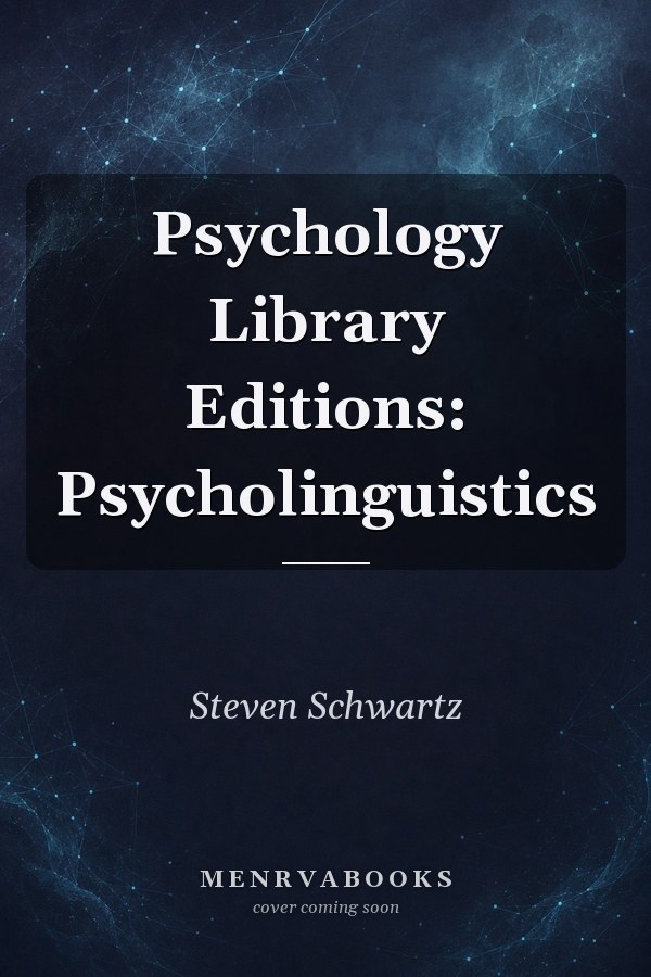 Psychology Library Editions: Psycholinguistics