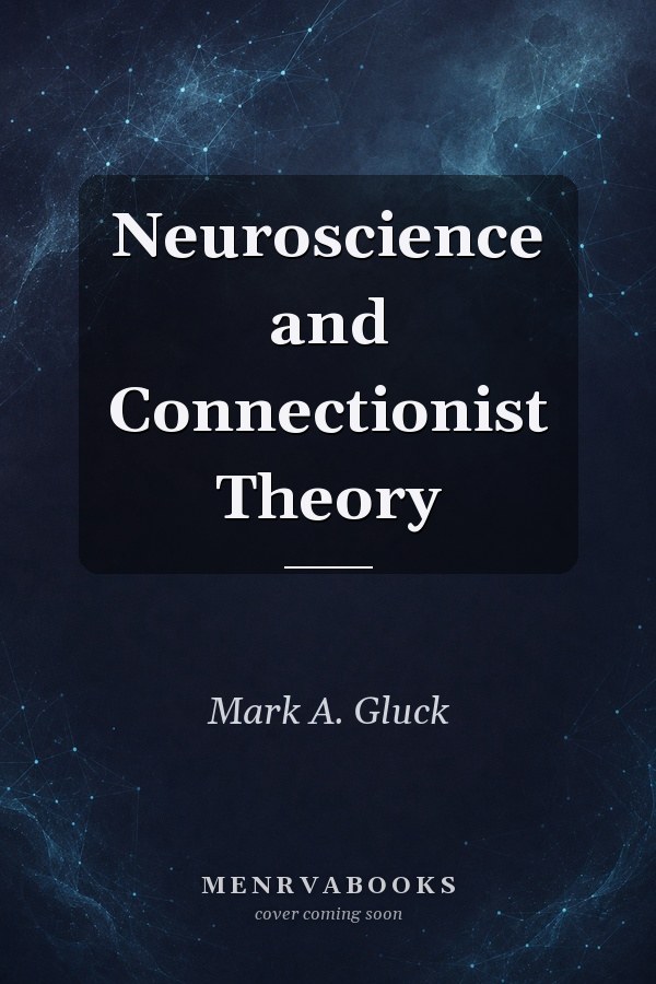 Neuroscience and Connectionist Theory