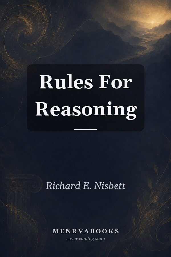 Rules for Reasoning