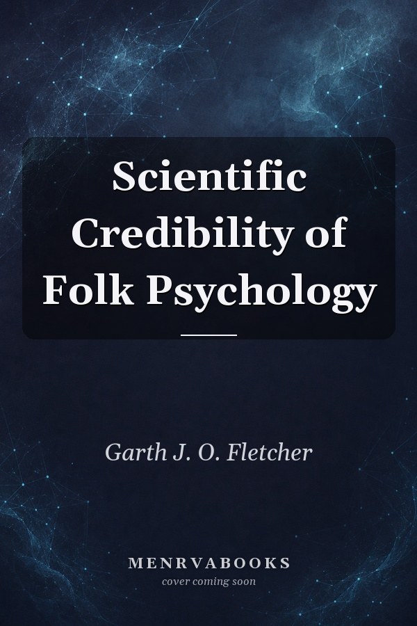 Scientific Credibility of Folk Psychology