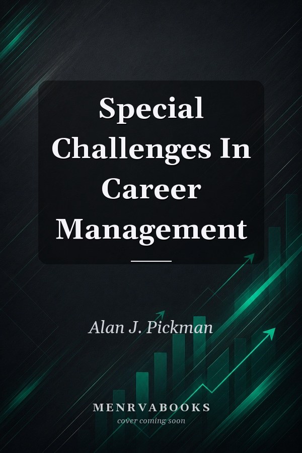 Special Challenges In Career Management