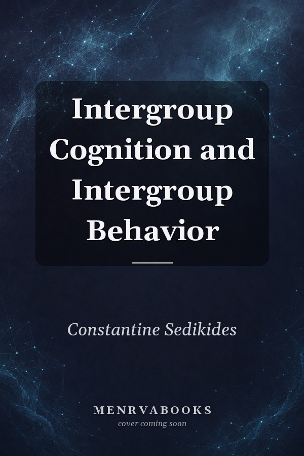 Intergroup Cognition and Intergroup Behavior