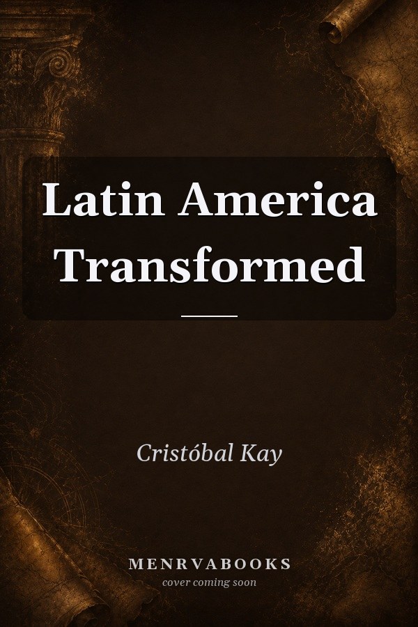 Latin America Transformed