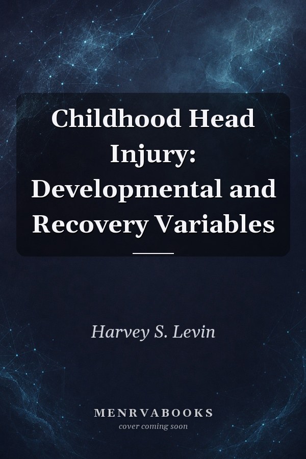 Childhood Head Injury: Developmental and Recovery Variables
