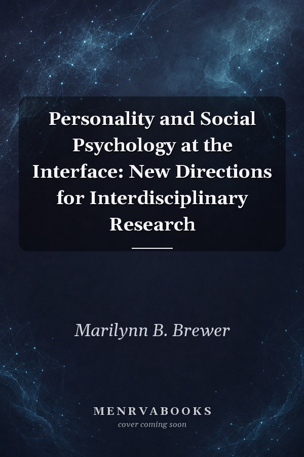 Personality and Social Psychology at the Interface: New Directions for Interdisciplinary Research