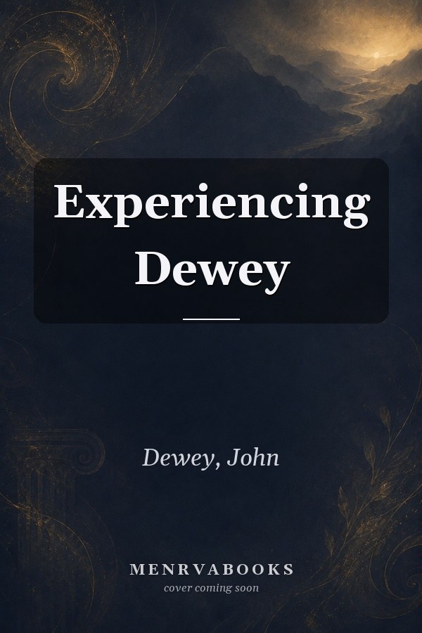 Experiencing Dewey