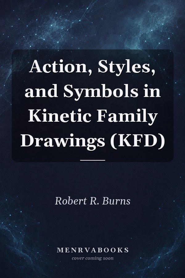 Action, Styles, and Symbols in Kinetic Family Drawings (KFD)