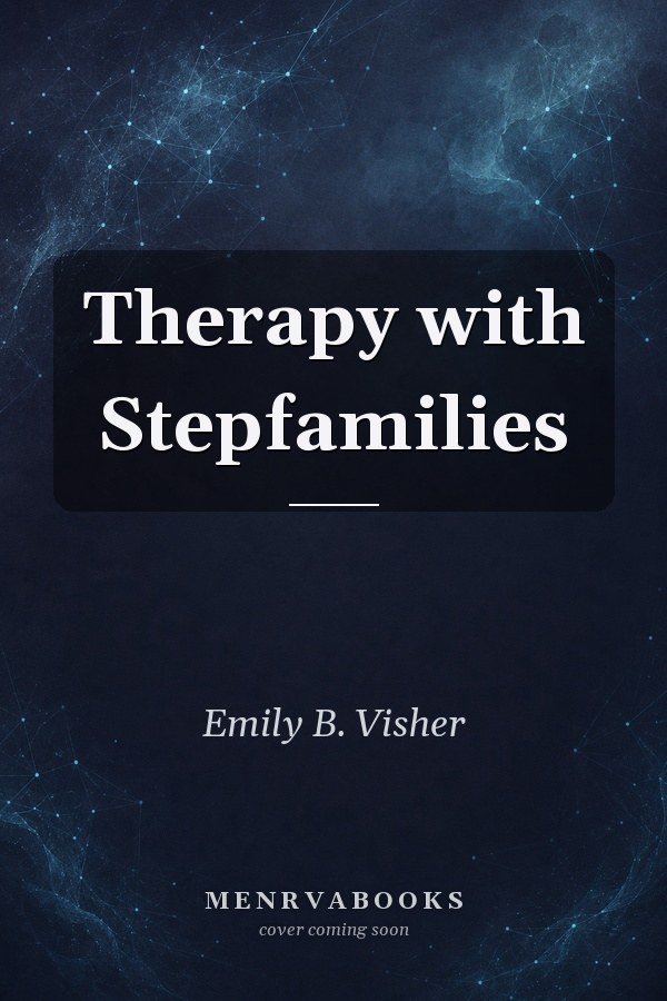 Therapy with Stepfamilies