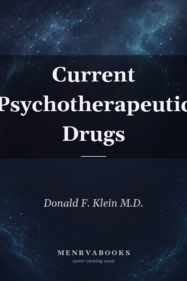 Current Psychotherapeutic Drugs