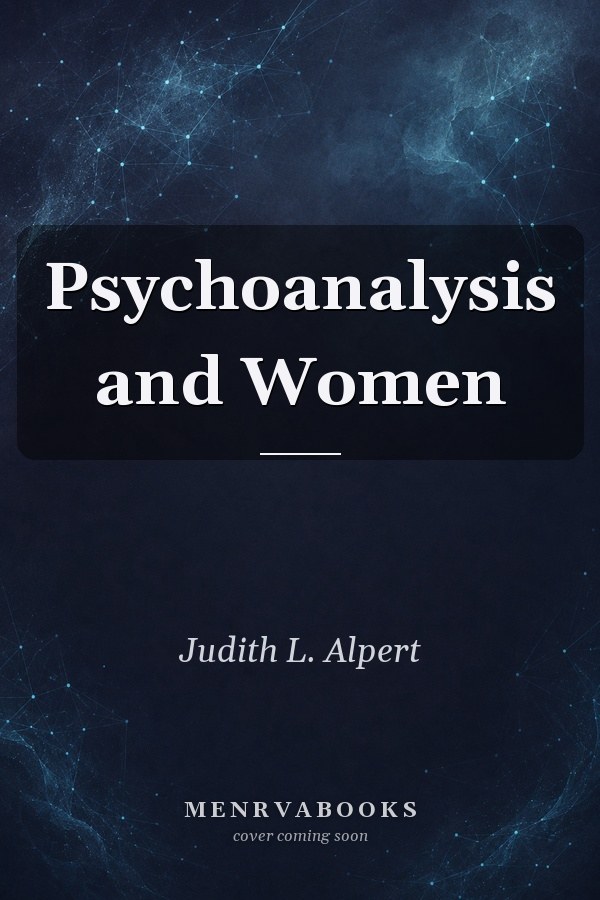 Psychoanalysis and Women