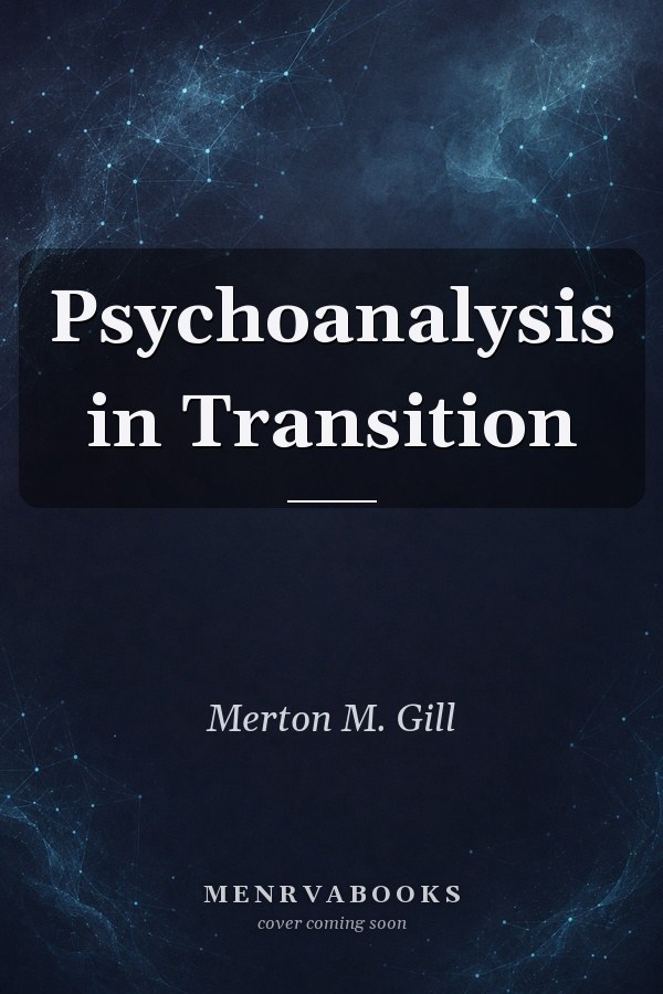 Psychoanalysis in Transition