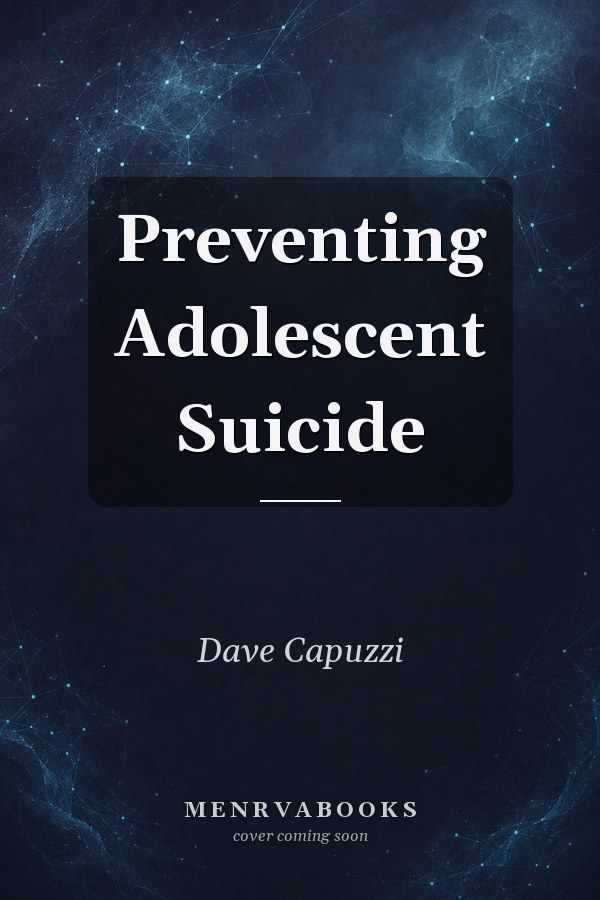 Preventing Adolescent Suicide
