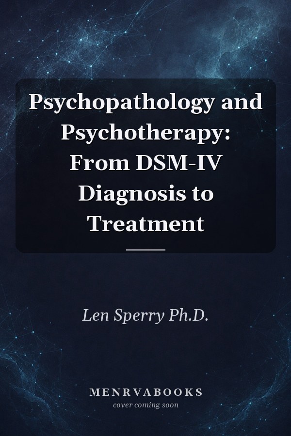 Psychopathology and Psychotherapy: From DSM-IV Diagnosis to Treatment