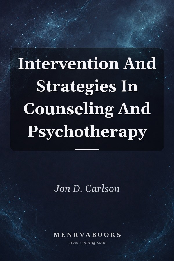 Intervention And Strategies In Counseling And Psychotherapy