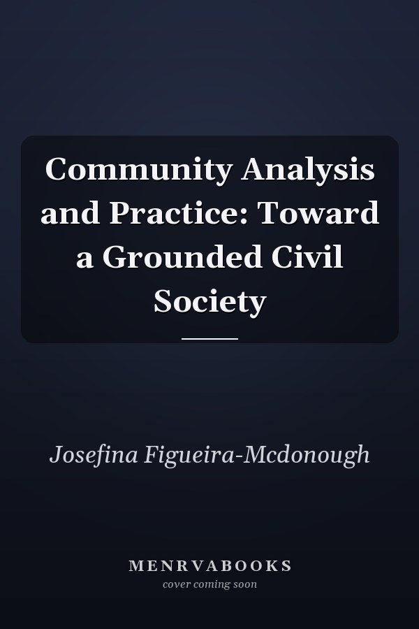 Community Analysis and Practice: Toward a Grounded Civil Society