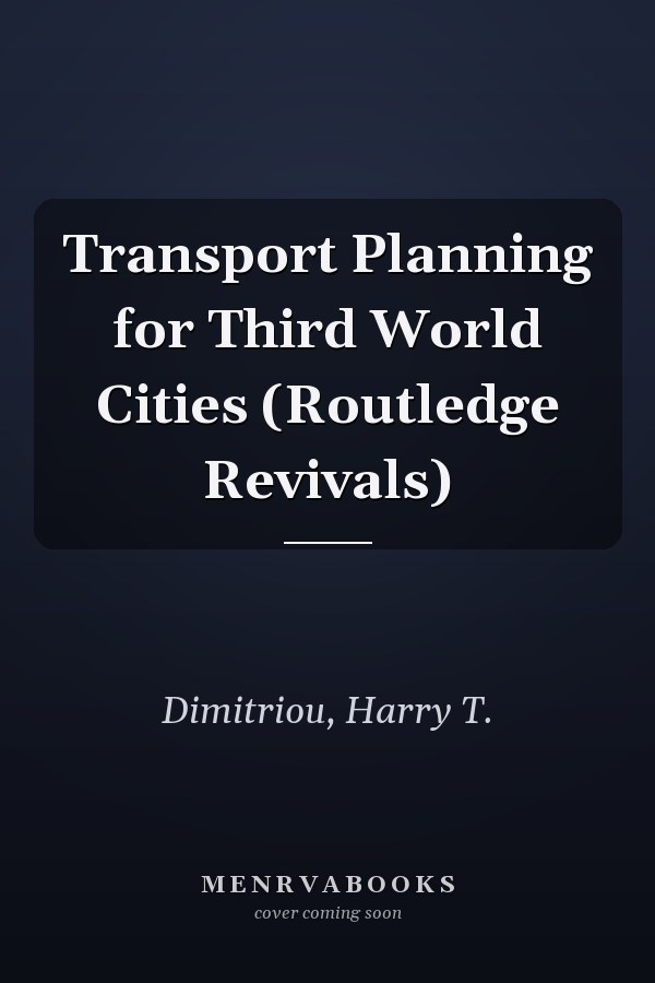 Transport Planning for Third World Cities