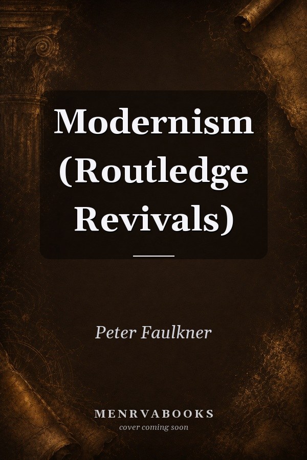 Modernism (Routledge Revivals)