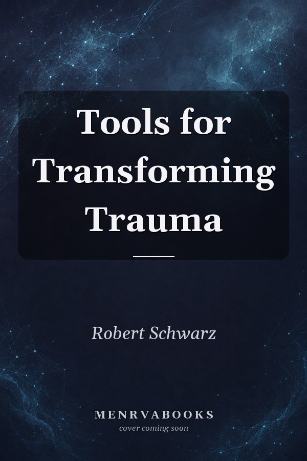 Tools for Transforming Trauma