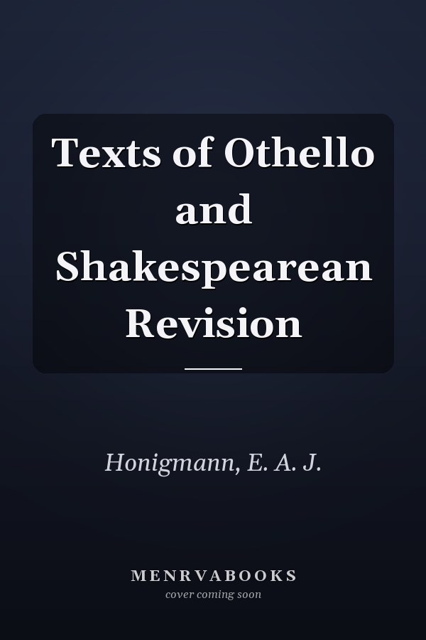 Texts of Othello and Shakespearean Revision