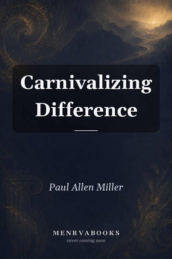 Carnivalizing Difference