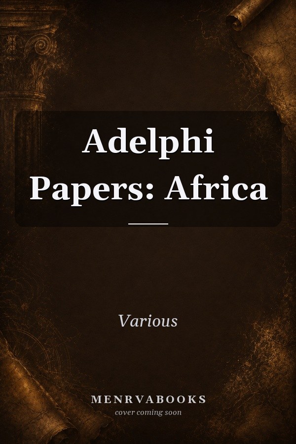 Adelphi Papers: Africa