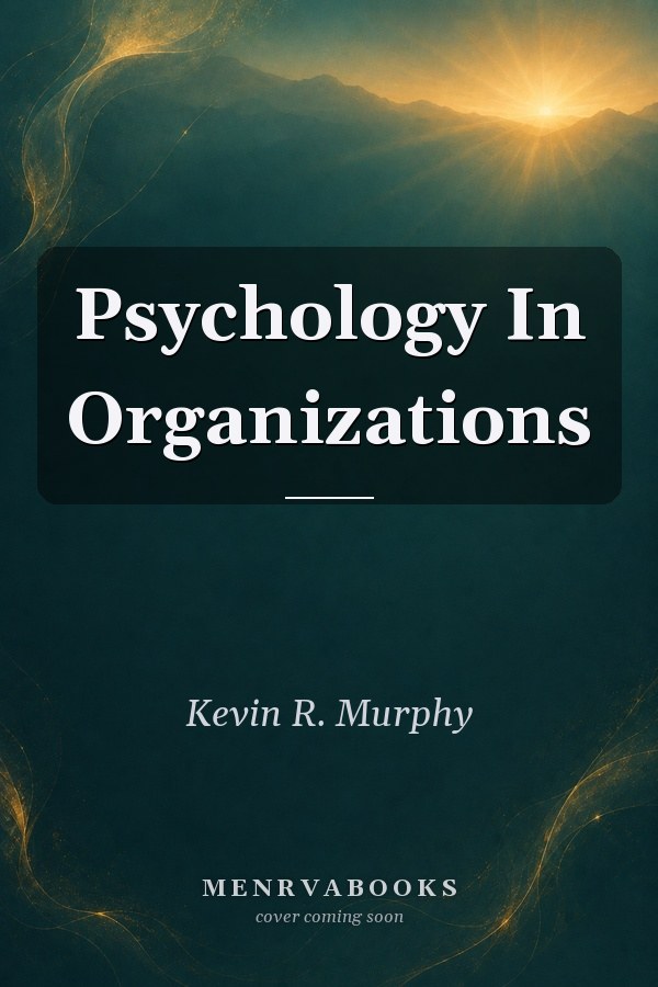 Psychology in Organizations