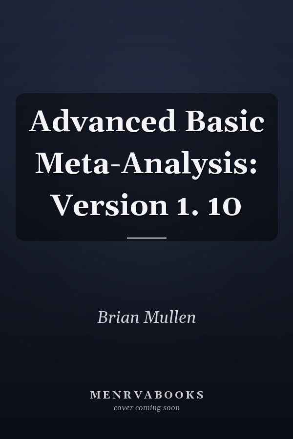 Advanced Basic Meta-Analysis