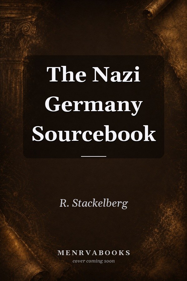 The Nazi Germany Sourcebook
