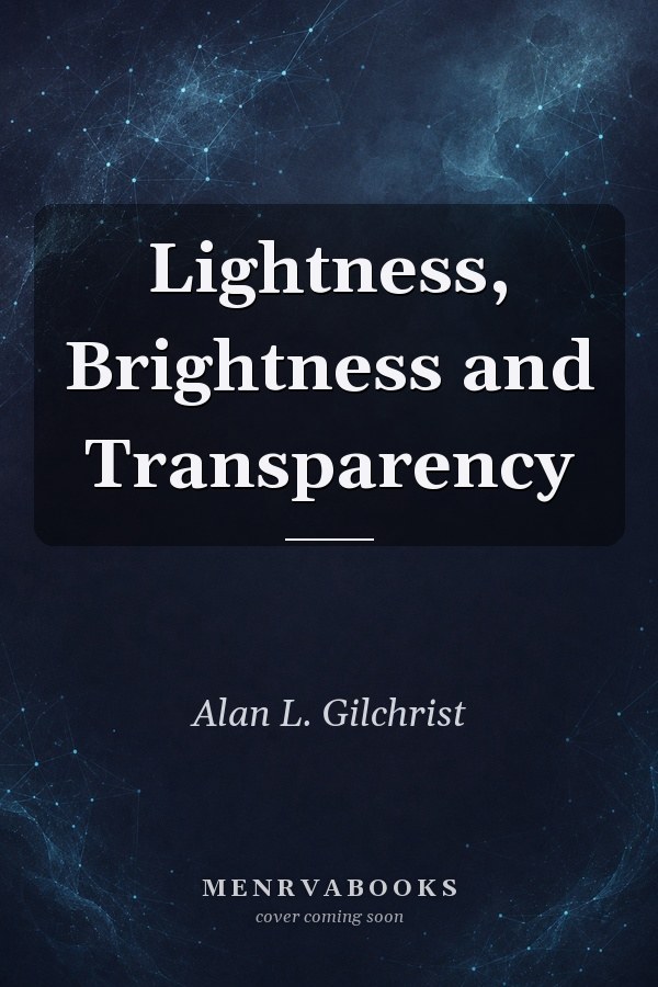 Lightness, Brightness and Transparency
