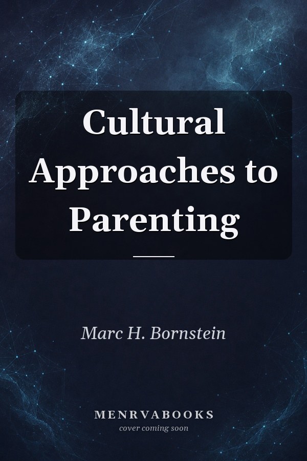 Cultural Approaches to Parenting