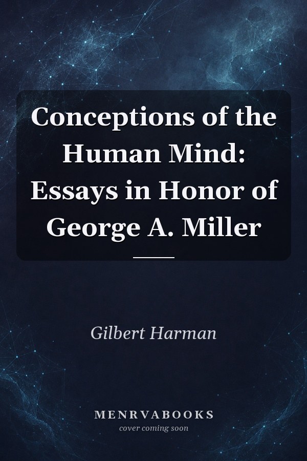 Conceptions of the Human Mind: Essays in Honor of George A. Miller