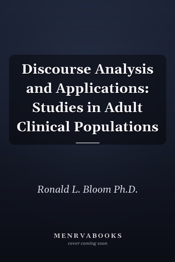 Discourse Analysis and Applications: Studies in Adult Clinical Populations