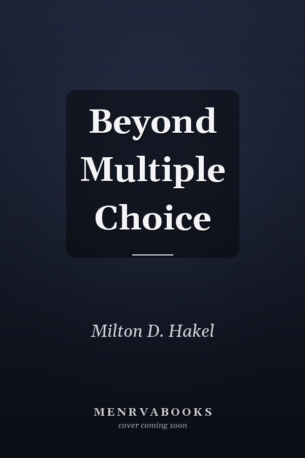 Beyond Multiple Choice