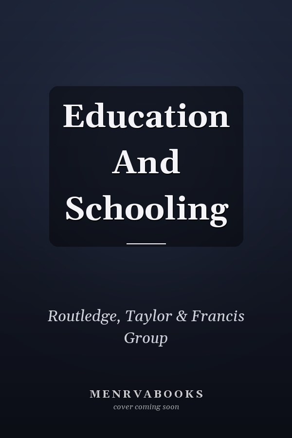 Education and Schooling