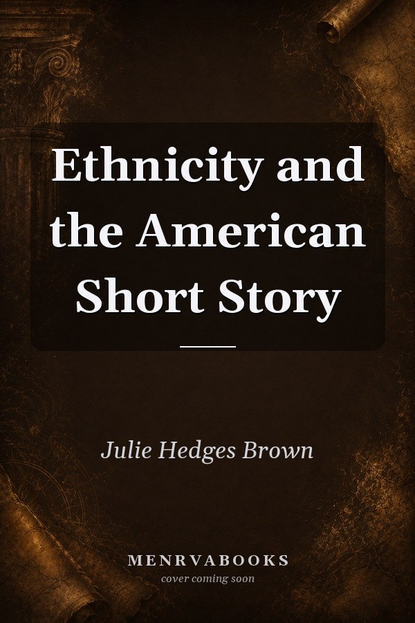Ethnicity and the American Short Story
