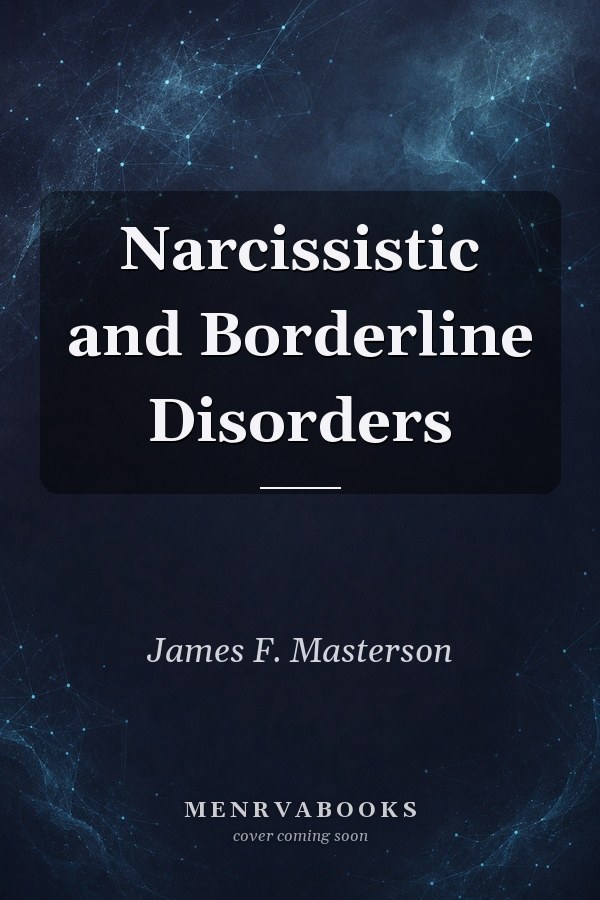 Narcissistic and Borderline Disorders
