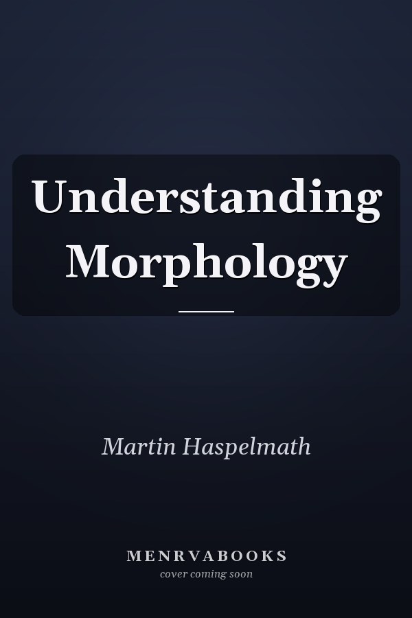 Understanding Morphology